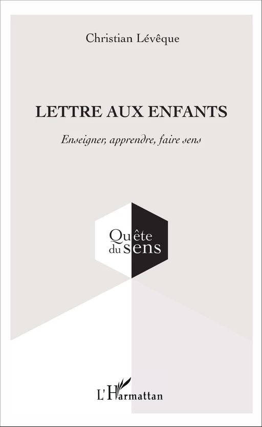 Lettre aux enfants - Christian Levêque - Editions L'Harmattan