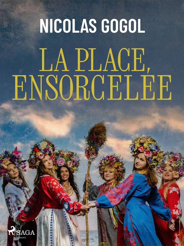 La Place ensorcelée - Nicolas Gogol - Saga Egmont French