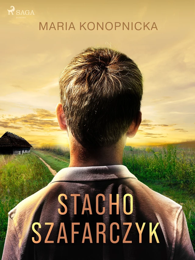 Stacho Szafarczyk - Maria Konopnicka - Saga Egmont International