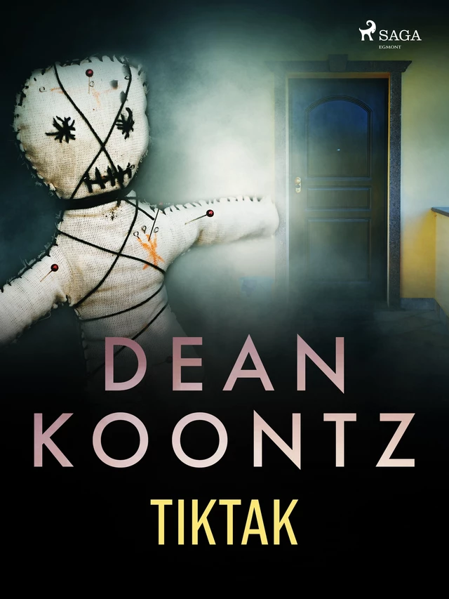 Tiktak - Dean Koontz - Saga Egmont International