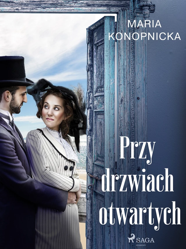 Przy drzwiach otwartych - Maria Konopnicka - Saga Egmont International