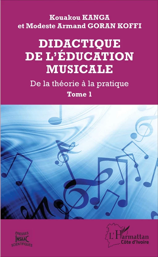 Didactique de l'éducation musicale - Kouakou Kanga, Modeste Goran Koffi - Harmattan Côte d'Ivoire