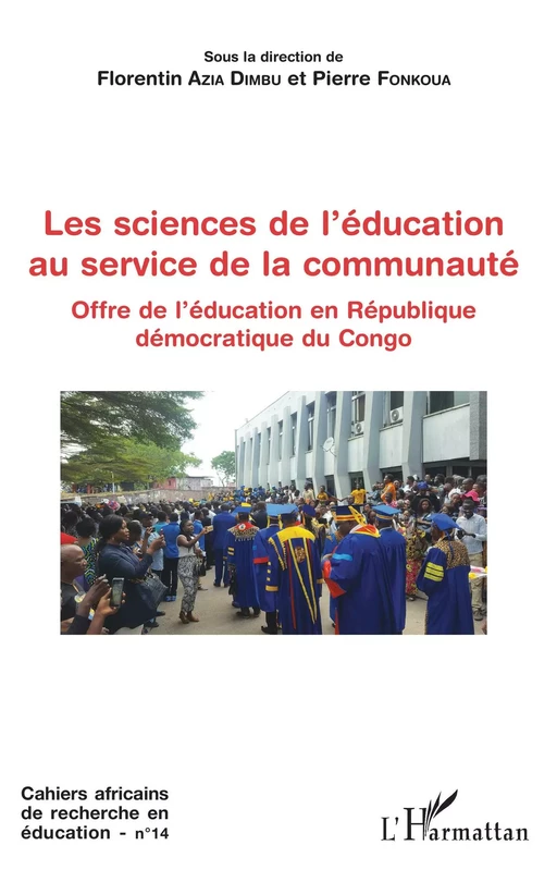 Les sciences de l'éducation au service de la communauté - Florentin Azia Dimbu, Pierre Fonkoua - Editions L'Harmattan