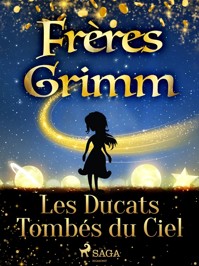 Les Ducats Tombés du Ciel - Frères Grimm - Saga Egmont French