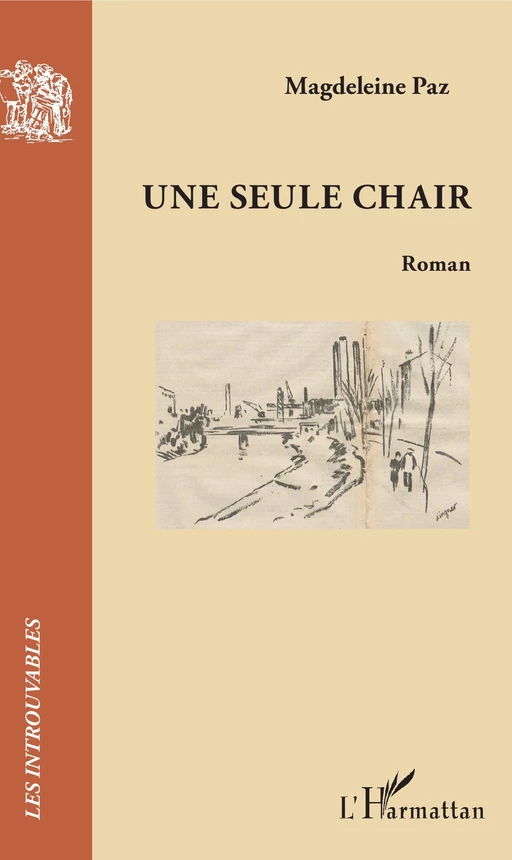 Une seule chair - Magdeleine Paz - Editions L'Harmattan