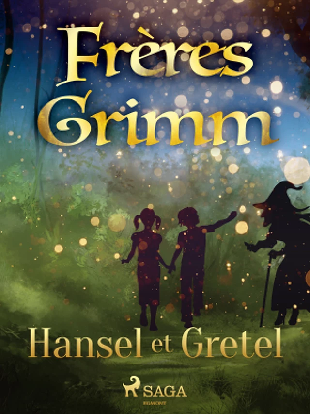 Hansel et Gretel - Frères Grimm - Saga Egmont French