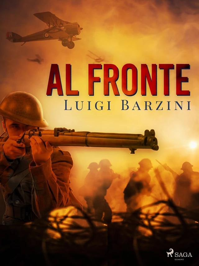 Al fronte - Luigi Barzini - Saga Egmont International