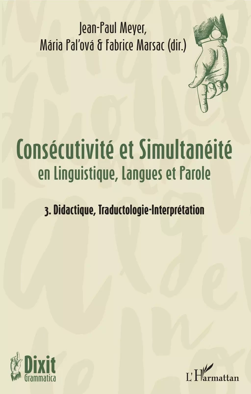 Consécutivité et Simultanéité - Fabrice Marsac, Maria Pal'ova, Jean-Paul Meyer - Editions L'Harmattan