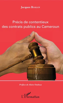 Précis de contentieux des contrats publics au Cameroun