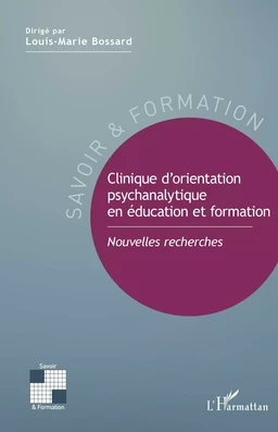 Clinique d'orientation psychanalytique en éducation et formation