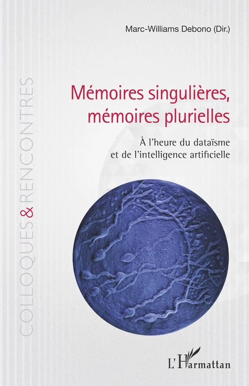 Mémoires singulières, mémoires plurielles - Marc-Williams Debono - Editions L'Harmattan