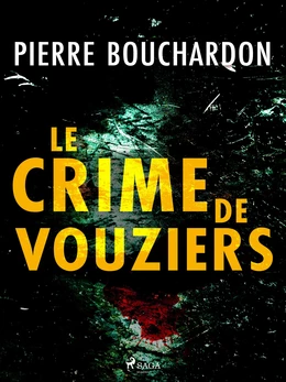 Le Crime de Vouziers