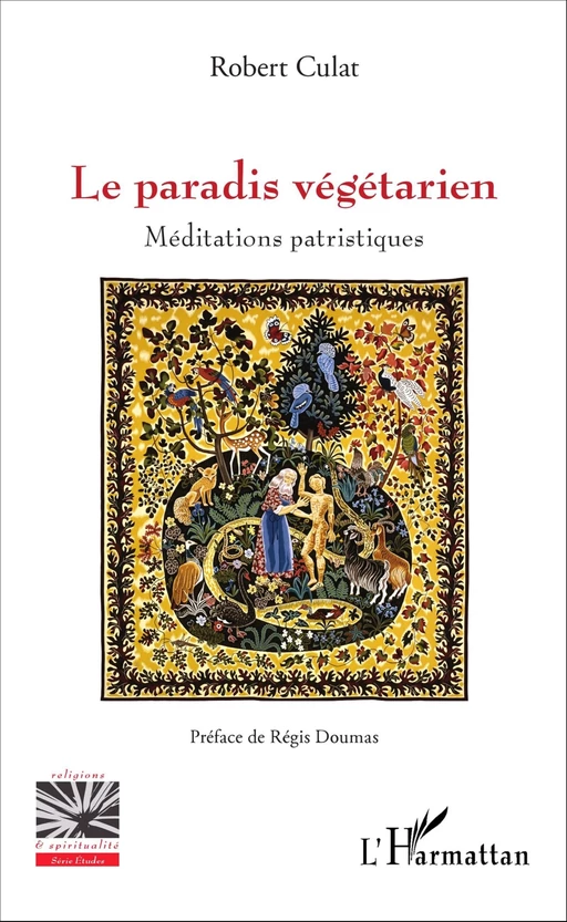 Le paradis végétarien - Robert Culat - Editions L'Harmattan