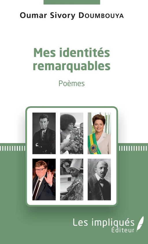 Mes identités remarquables - Oumar Sivory Doumbouya - Les Impliqués