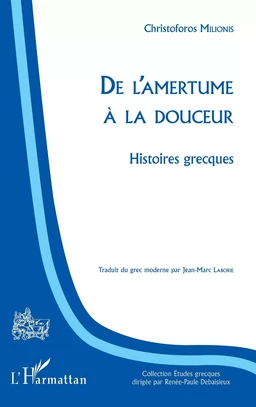 De l'amertume à la douceur