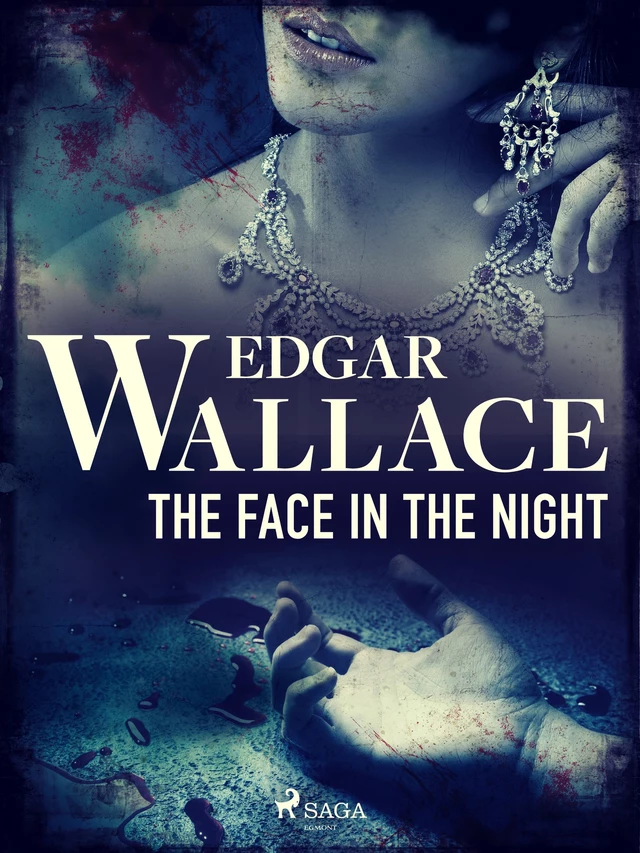 The Face in the Night  - Edgar Wallace - Saga Egmont International