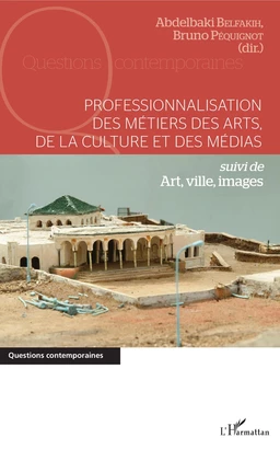 Professionnalisation des métiers des arts, de la culture et des médias