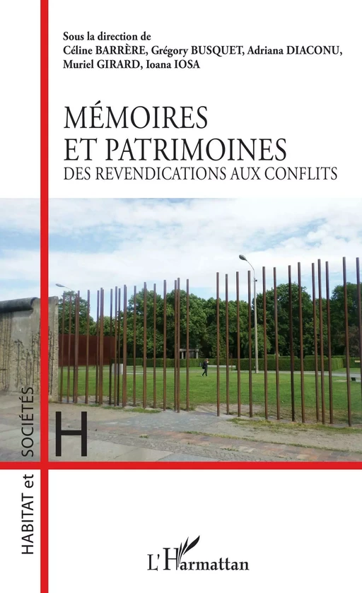 Mémoires et patrimoines - Céline Barrère,  Busquet gregory, Adriana Diaconu, Muriel Girard, Ioana Iosa - Editions L'Harmattan