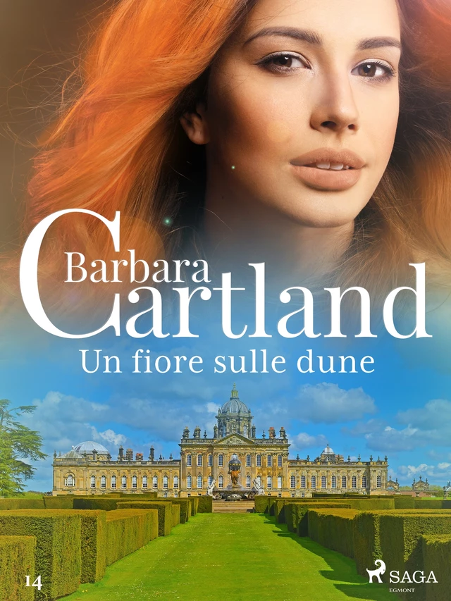 Un fiore sulle dune (La collezione eterna di Barbara Cartland 14) - Barbara Cartland - Saga Egmont International