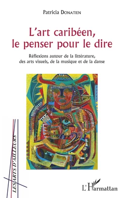 L'art caribéen, le penser pour le dire