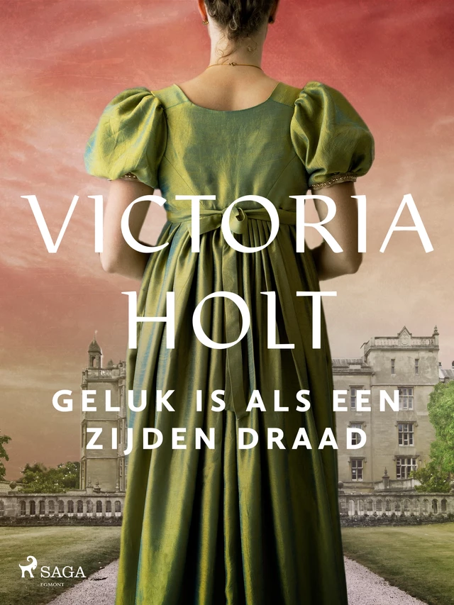 Geluk is als een zijden draad - Victoria Holt - Saga Egmont International