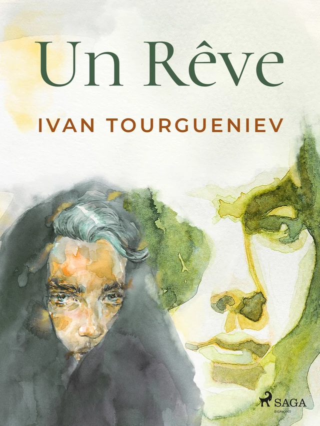 Un Rêve - Ivan Tourgueniev - Saga Egmont French