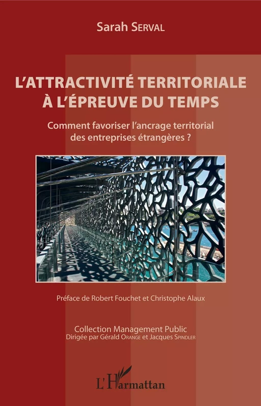 L'attractivité territoriale à l'épreuve du temps - Sarah Serval - Editions L'Harmattan