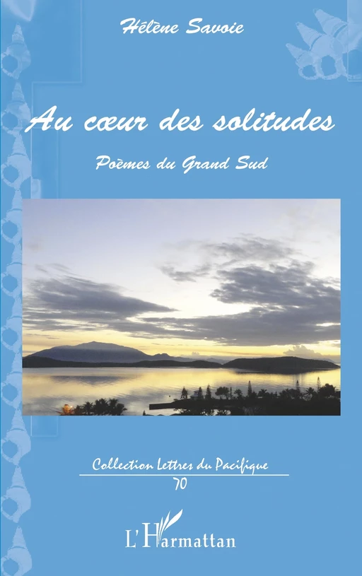 Au coeur des solitudes - Hélène Savoie - Editions L'Harmattan