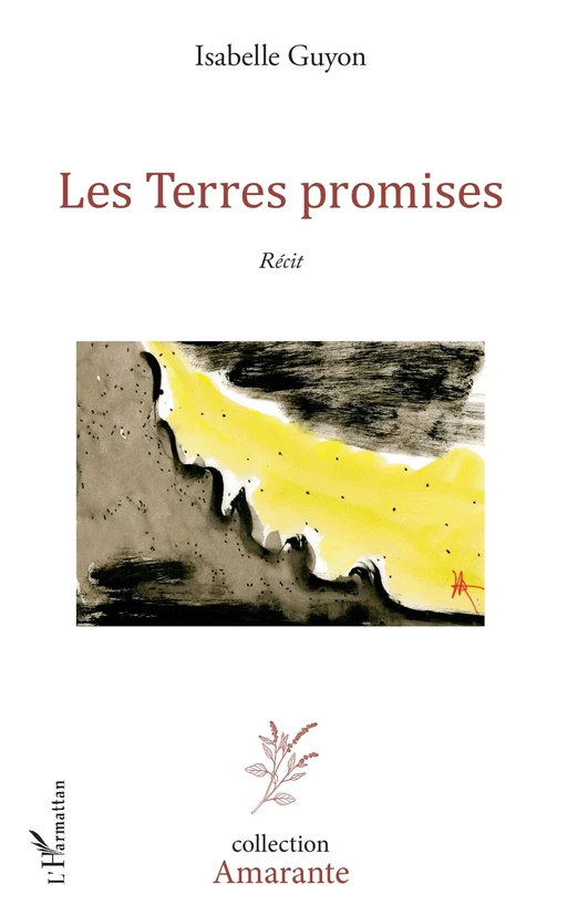 Les Terres promises - Isabelle Guyon - Editions L'Harmattan