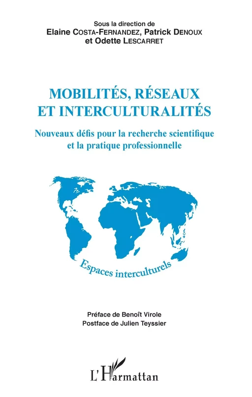 Mobilités, réseaux et interculturalités - Elaine Costa-Fernandez, Odette Lescarret, Patrick Denoux - Editions L'Harmattan