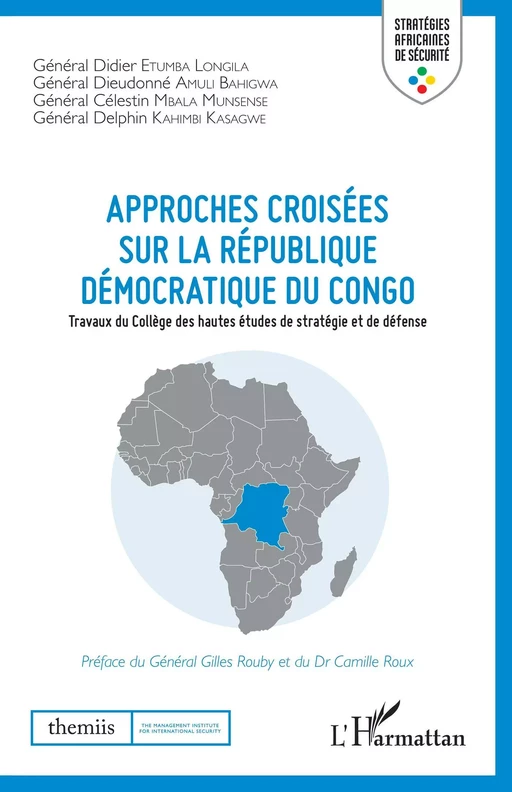 Approches croisées sur la République démocratique du Congo - Didier Etumba Longila, Dieudonné Amuli Bahigwa, Célestin Mbala Munsense, Delphin Kahimbi Kasagwe - Editions L'Harmattan