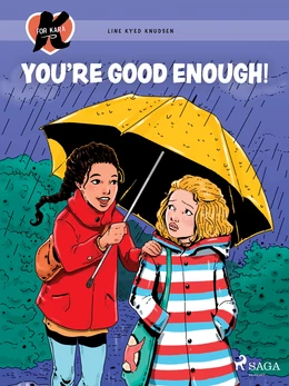 K for Kara 22 – You're Good Enough!