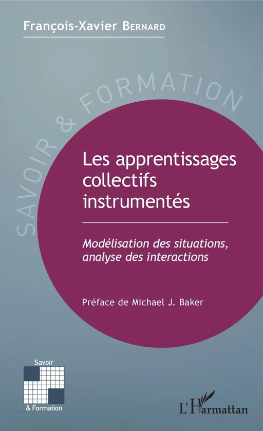 Les apprentissages collectifs instrumentés - François-Xavier Bernard - Editions L'Harmattan