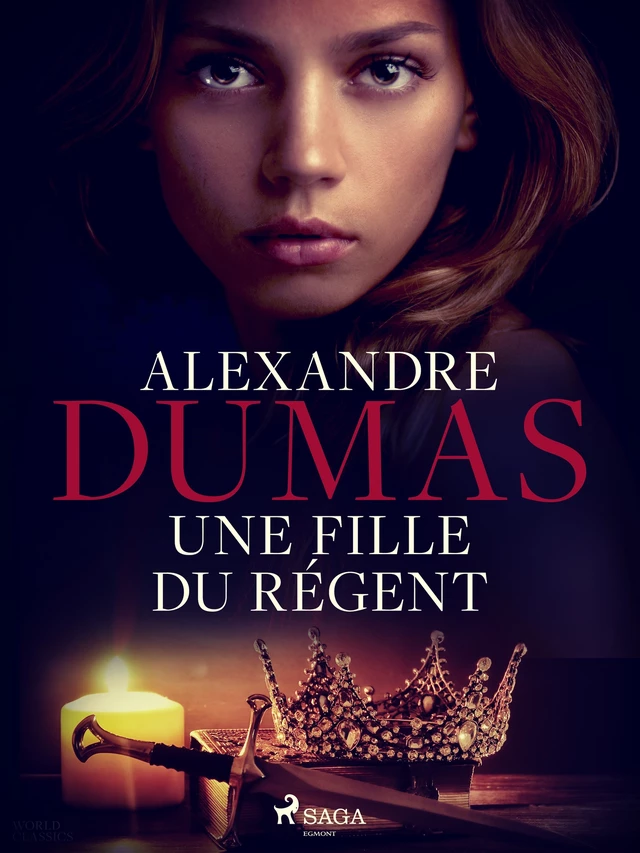 Une Fille du Régent - Alexandre Dumas - Saga Egmont French