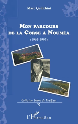 Mon parcours de la Corse à Nouméa