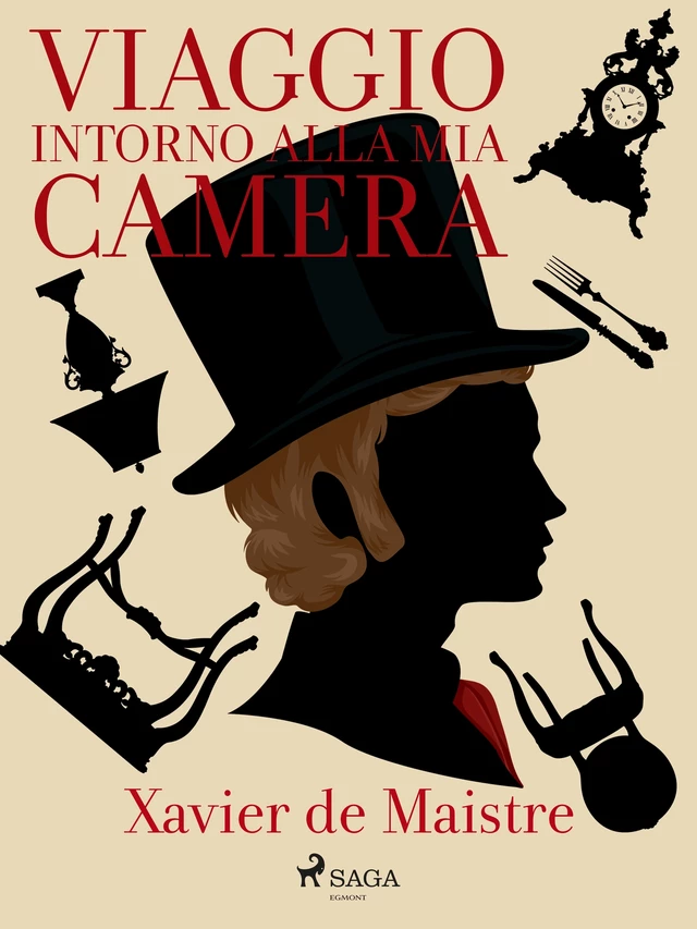 Viaggio intorno alla mia camera - Xavier de Maistre - Saga Egmont International