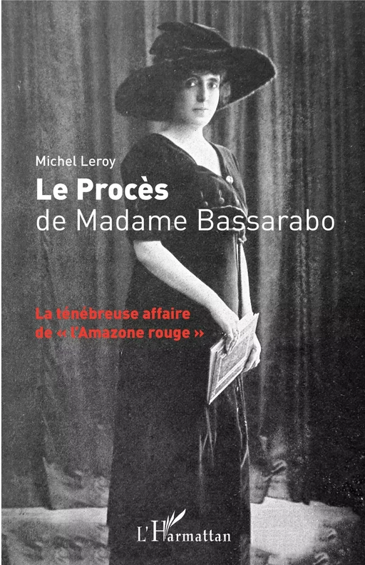 Le Procès de Madame Bassarabo - Michel Leroy - Editions L'Harmattan