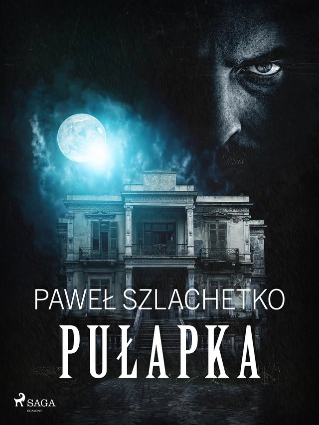 Pułapka - Paweł Szlachetko - Saga Egmont International