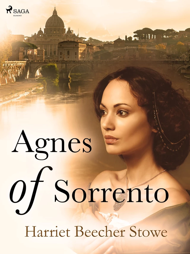 Agnes of Sorrento - Harriet Beecher-Stowe - Saga Egmont International