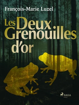 Les Deux Grenouilles d’or