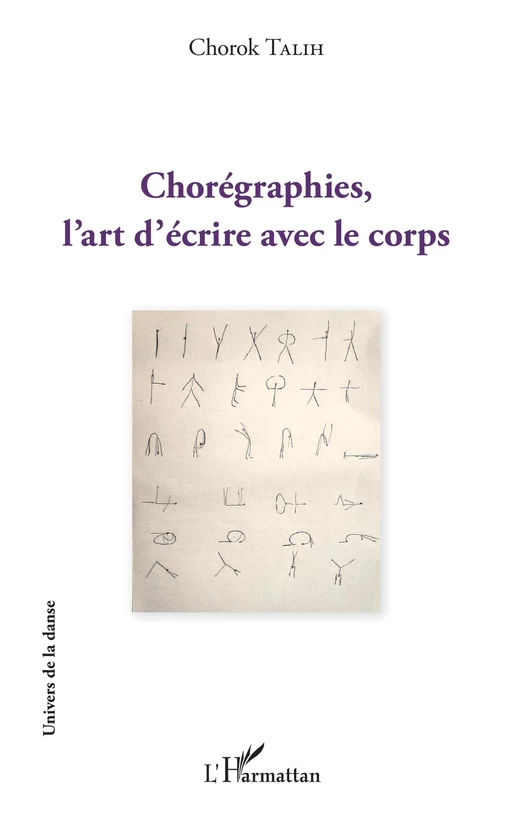 Chorégraphies, l'art d'écrire avec le corps - Chorok Talih - Editions L'Harmattan