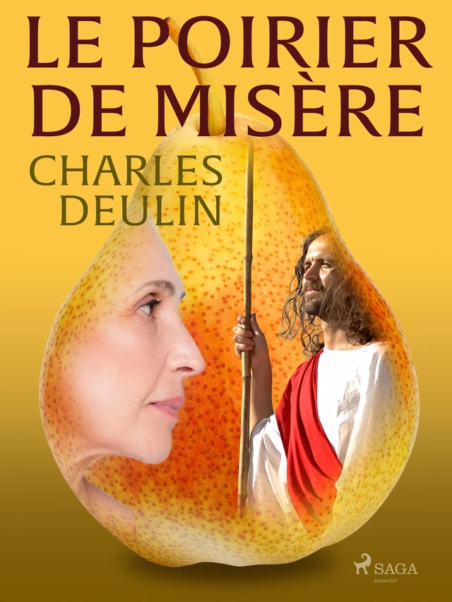 Le Poirier de Misère - Charles Deulin - Saga Egmont French