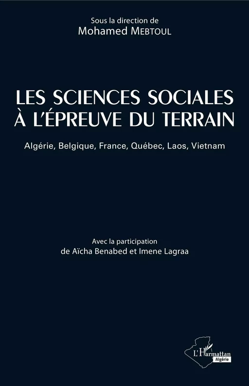 Les sciences sociales à l'épreuve du terrain - Mohamed Mebtoul - Editions L'Harmattan