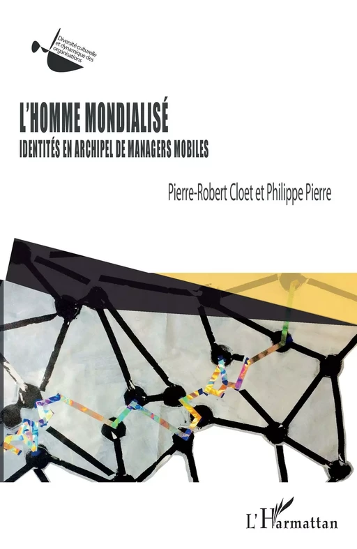 L'homme mondialisé - Pierre Robert Cloet, Philippe Pierre - Editions L'Harmattan