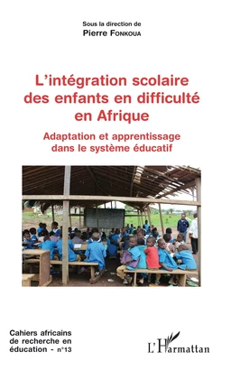 L'intégration scolaire des enfants en difficulté en Afrique