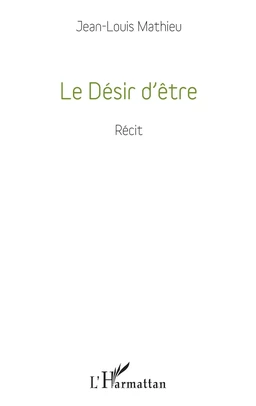 Le Désir d'être