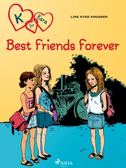 K for Kara 1 - Best Friends Forever