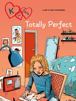 K for Kara 16 - Totally Perfect