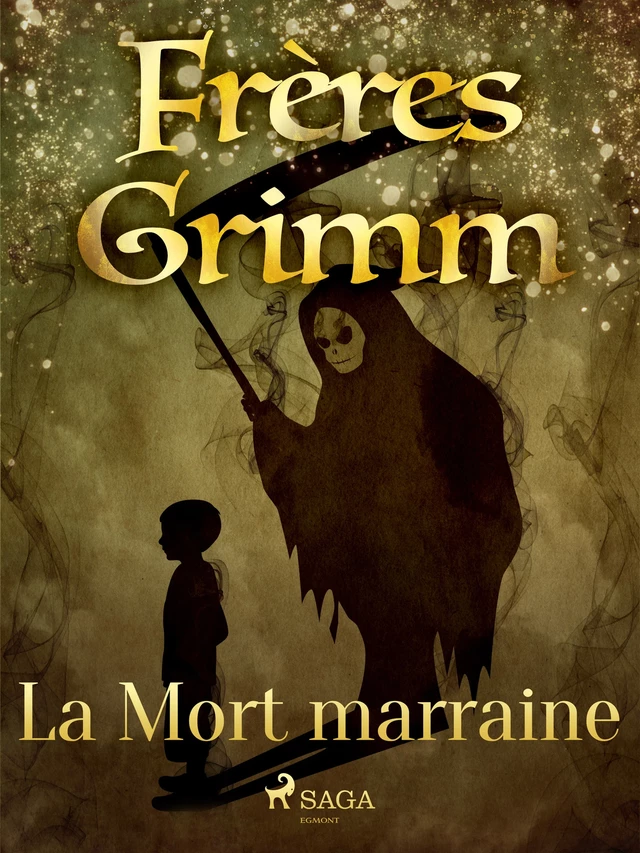 La Mort marraine - Frères Grimm - Saga Egmont French