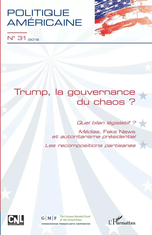 Trump, la gouvernance du chaos ? - Vincent Michelot - Editions L'Harmattan